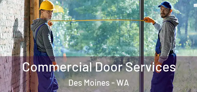 Commercial Door Services Des Moines - WA