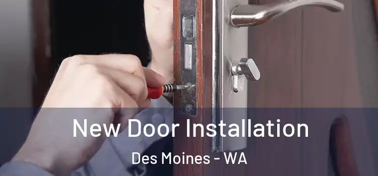 New Door Installation Des Moines - WA