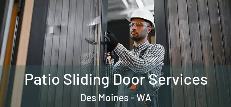 Patio Sliding Door Services Des Moines - WA