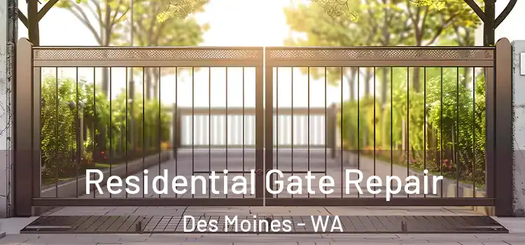 Residential Gate Repair Des Moines - WA